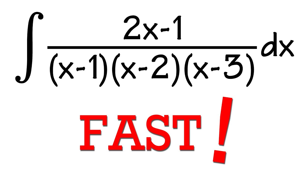 Fast way to do partial fraction for integrals