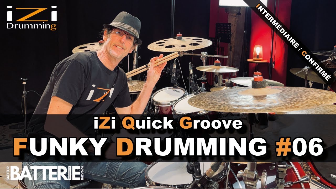 FUNKY DRUMMING 06 avec @izidrumming & @batterie.batteurmagazine 