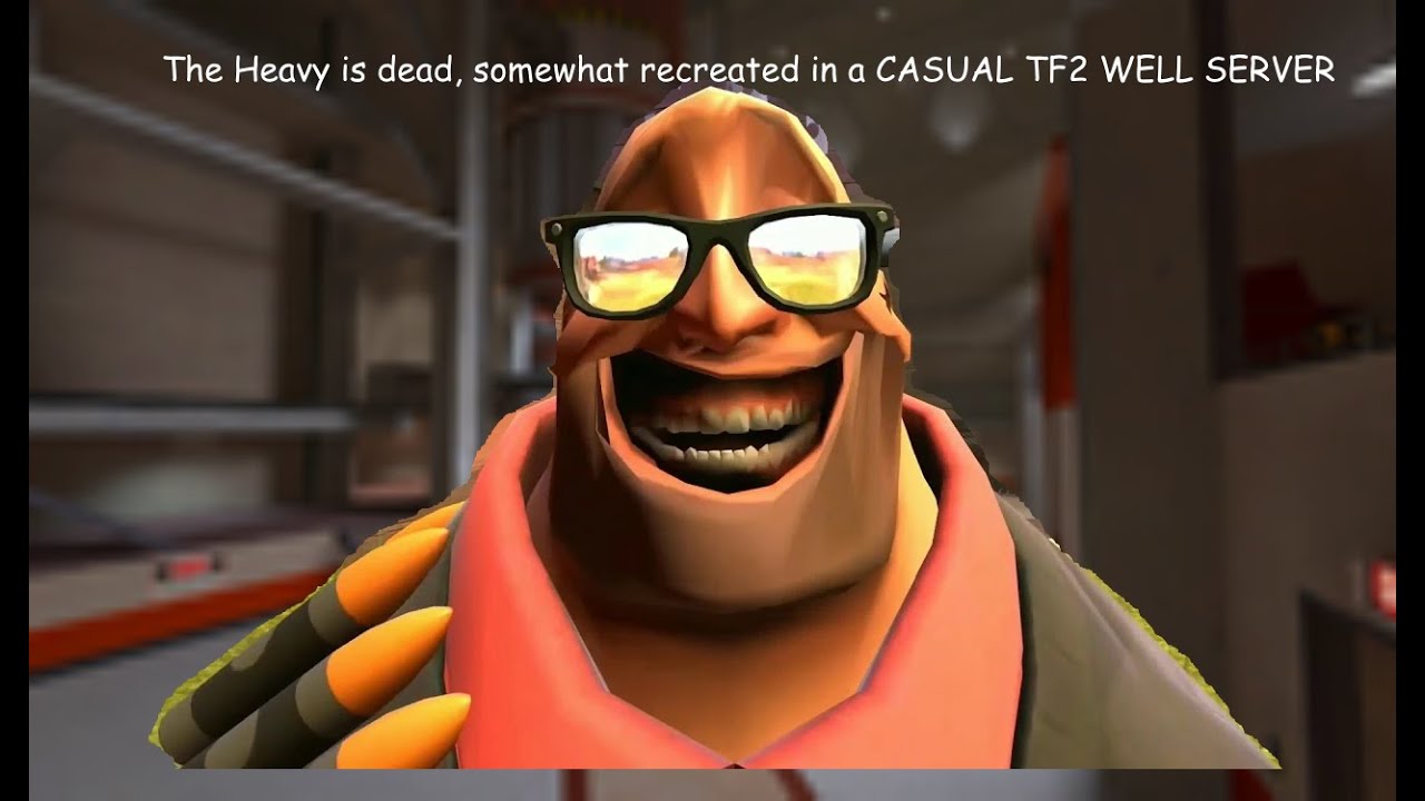 [TF2] Casual Well CTF, but the Heavy Is Dead
