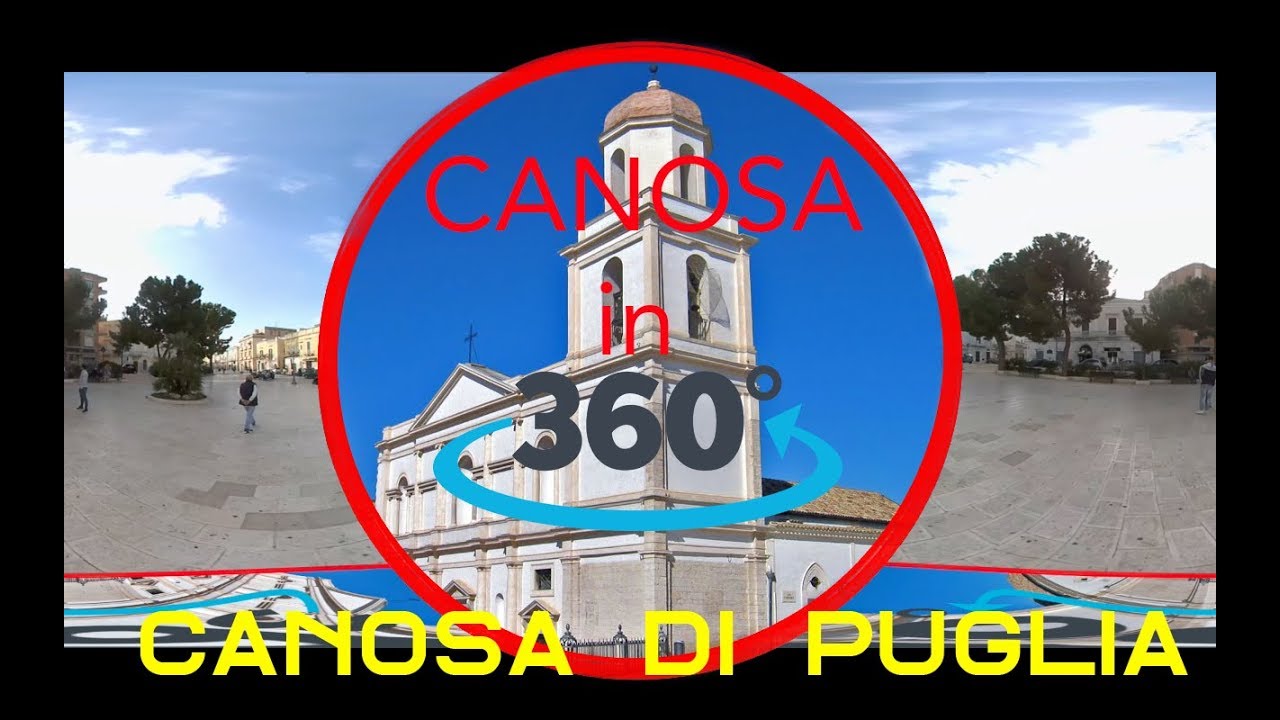 Canosa di Puglia a 360°