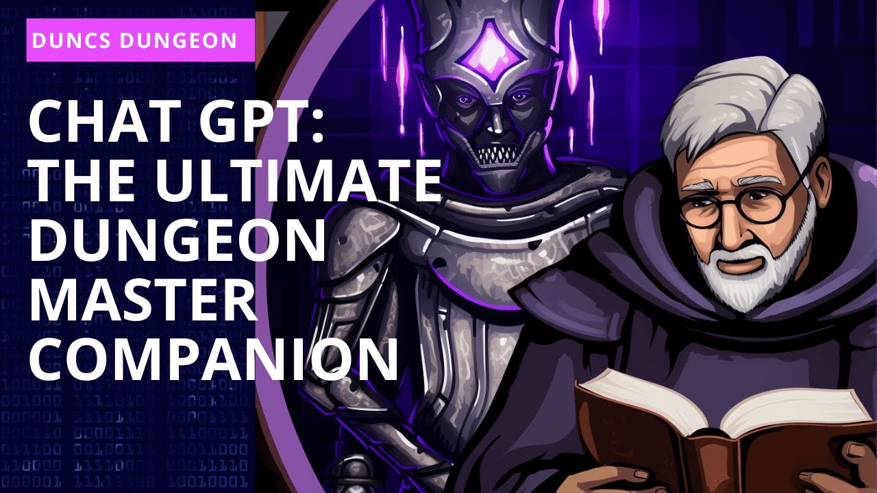 Chat GPT: The ultimate Dungeon Master companion