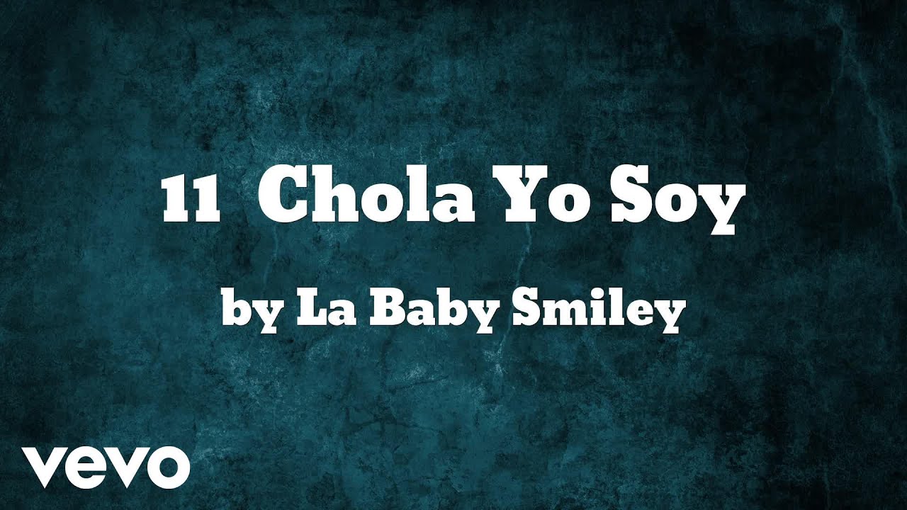 La Baby Smiley - Chola Yo Soy (AUDIO)