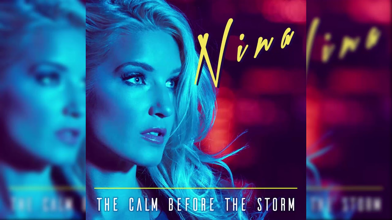 Nina - The Calm Before The Storm [Track]