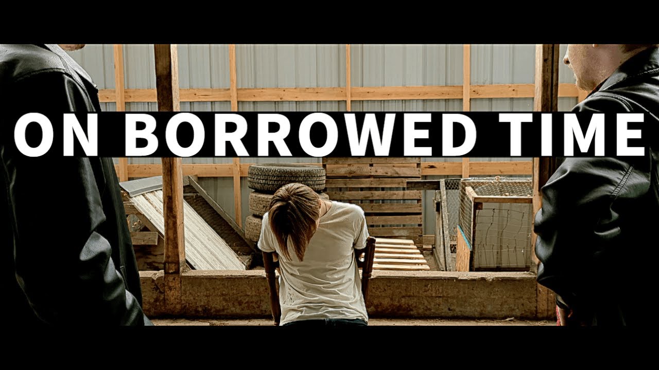 On Borrowed Time | Official Movie