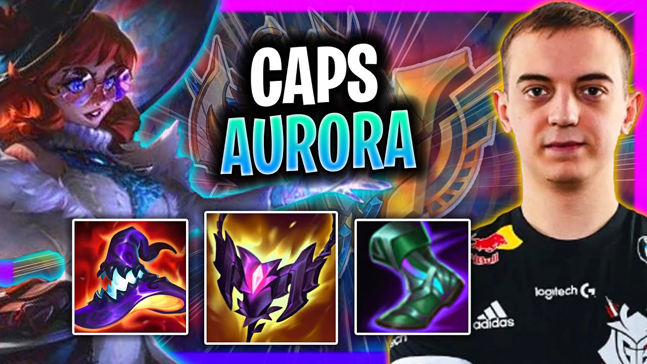 CAPS IS A BEAST WITH AURORA! | G2 Caps Plays Aurora Mid vs Zoe!  Season 2024