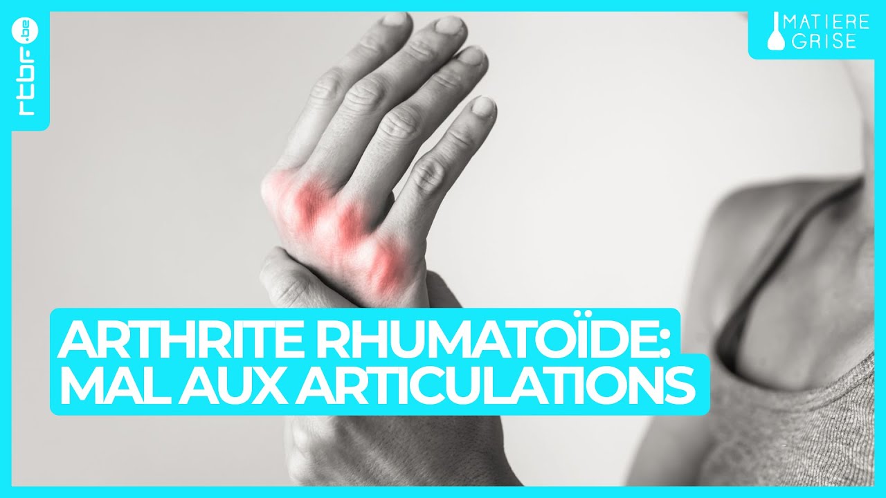 Arthrite rhumatoïde : avoir mal aux articulations n'est pas qu'une question d'âge - Matière Grise