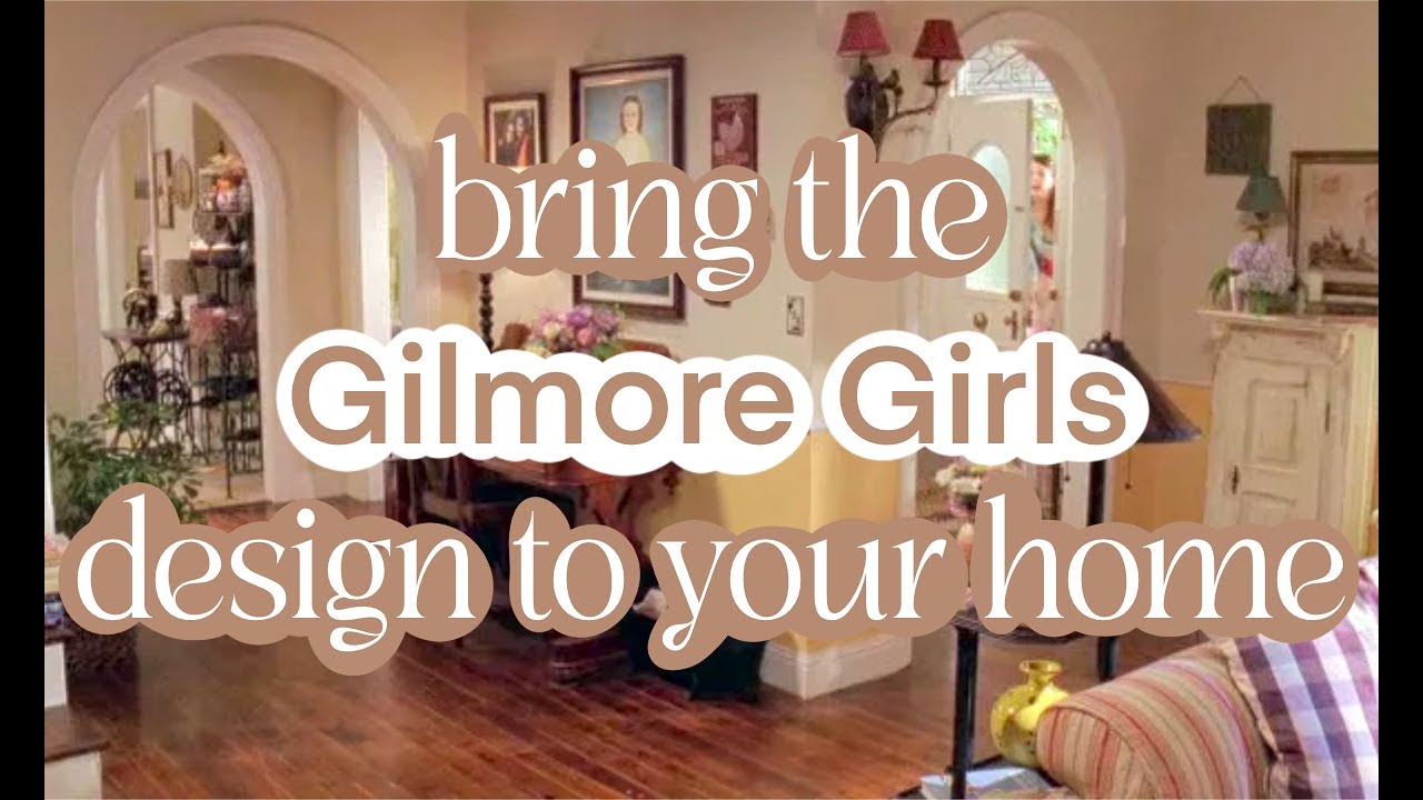 Bring the Gilmore Girls Style into your home - Steal these 7 ideas!