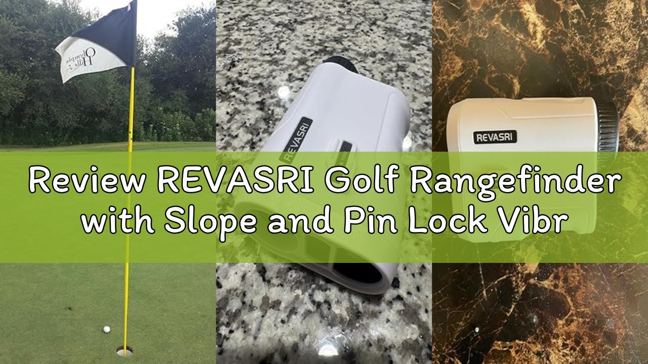 Review REVASRI Golf Rangefinder with Slope and Pin Lock Vibration, External Slope Switch for Golf To