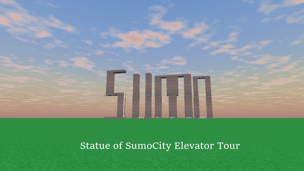 Tour of the Elevators @ Statue of SumoCity