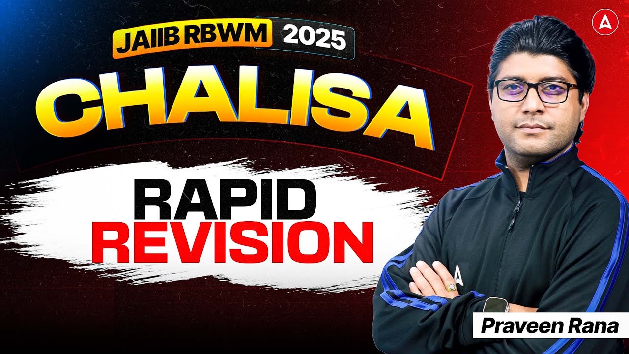 JAIIB RBWM 2025 | JAIIB RBWM Chalisha | JAIIB RBWM Rapid Revision | Praveen Rana