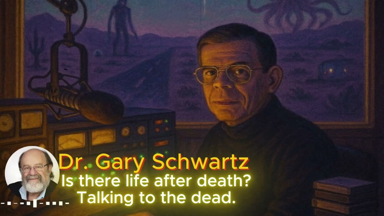 Art Bell Interviews Gary Schwartz | Afterlife Experiments&deg;