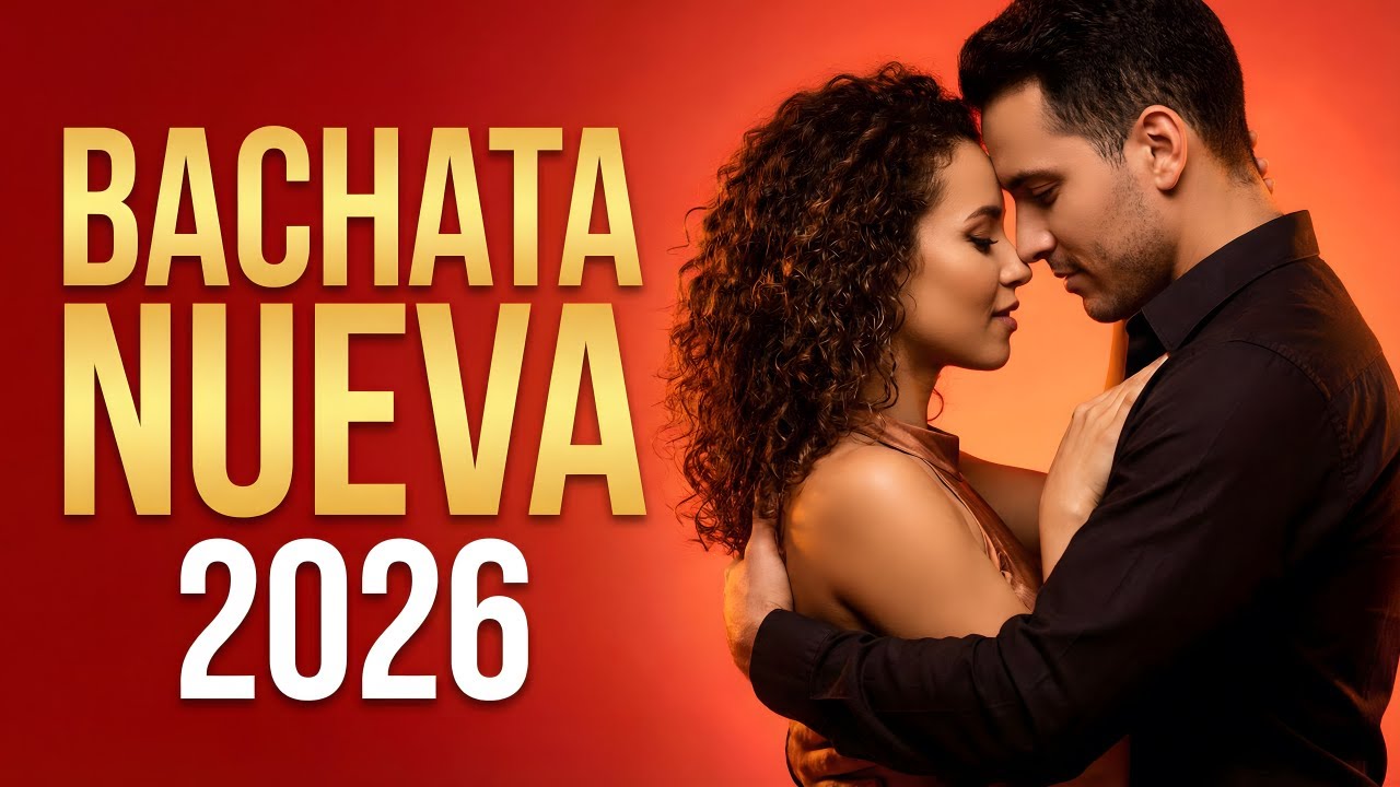 Bachata Mix 2026 Top Románticas | Música Íntima