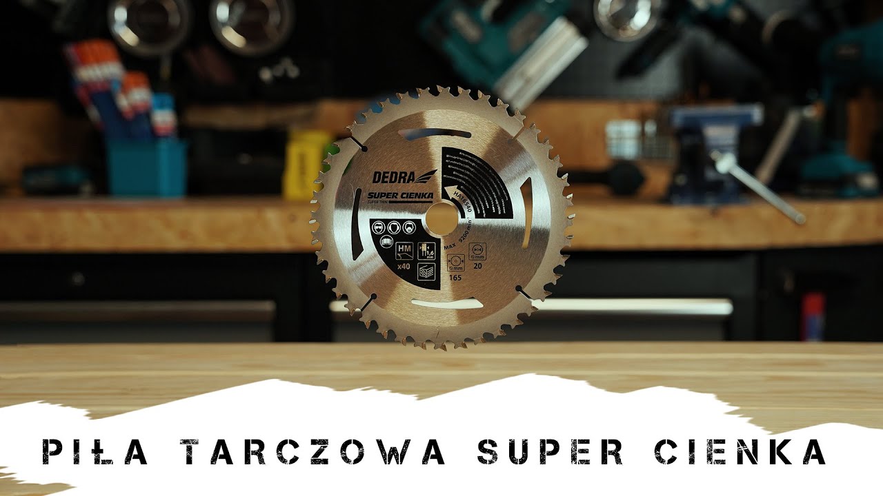 Piła tarczowa Super Cienka (do drewna) - DEDRA