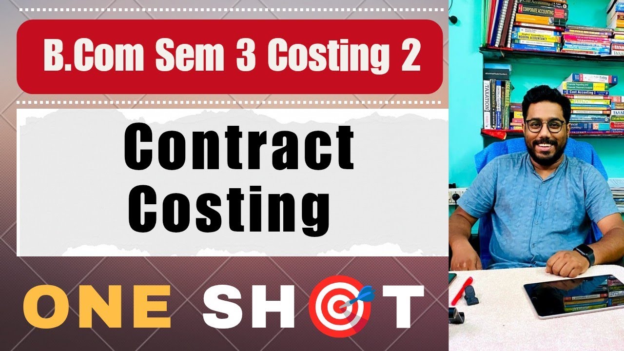 Contract Costing | One Shot 🎯| Costing 2 || Calcutta University | B.Com Sem 3 CCF