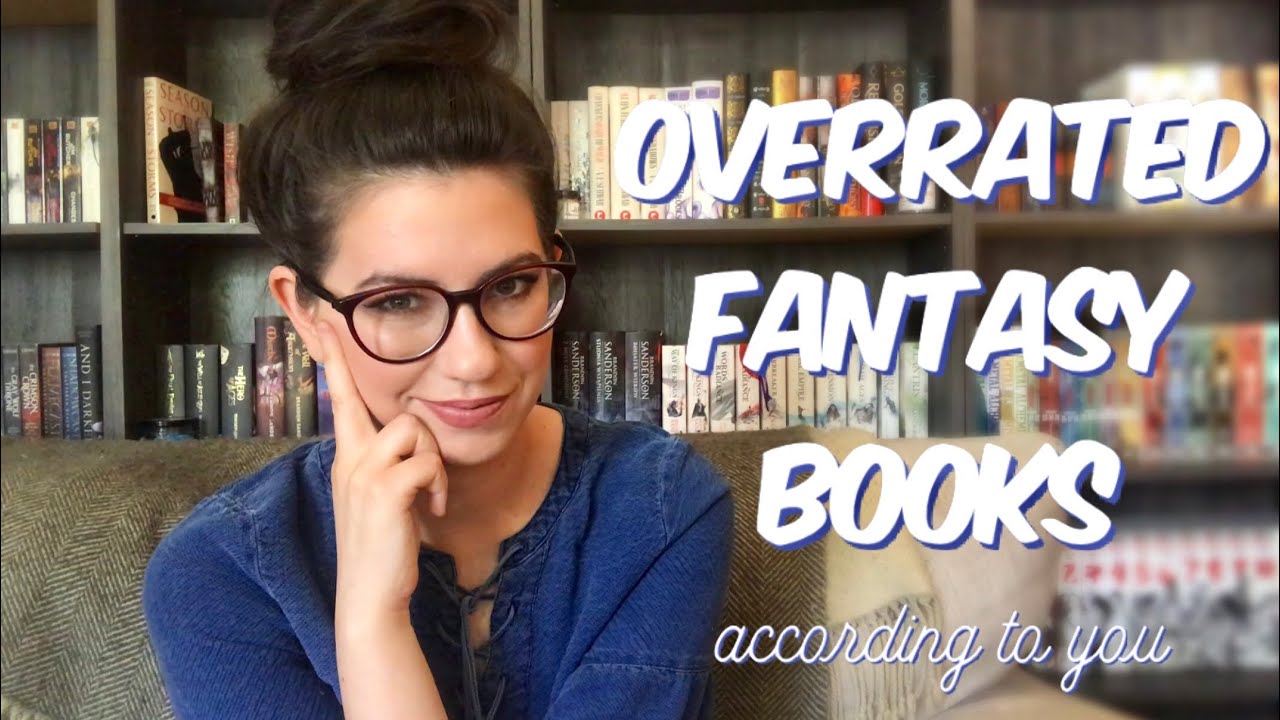 OVERRATED FANTASY BOOKS