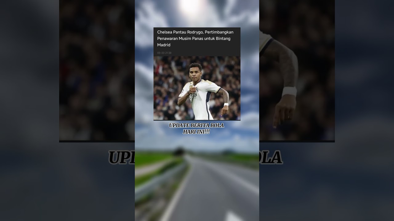 Update berita bola hari ini#beritabolaterbaru  #soccerupdates #realmadrid #madridista #chelsea