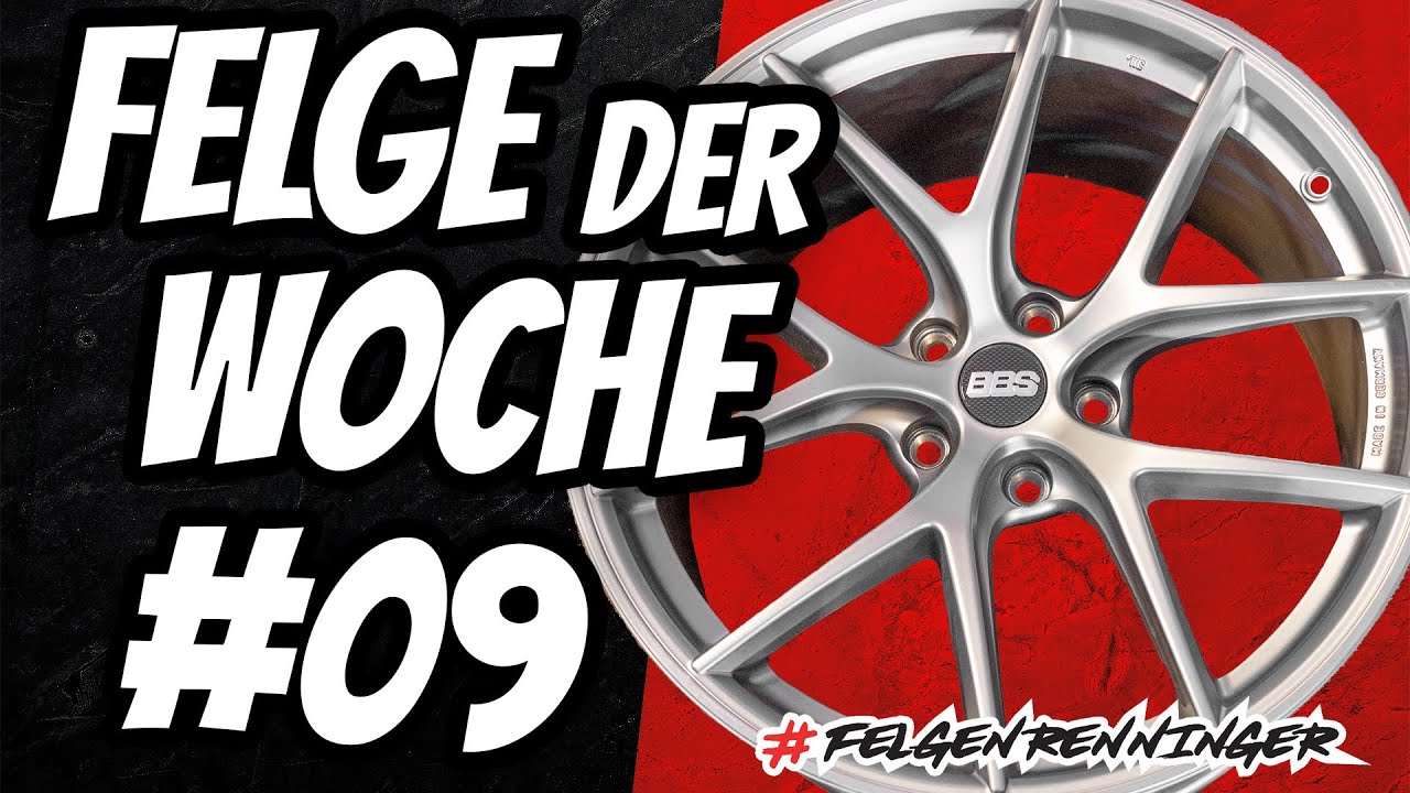 #FELGENRENNINGER I FELGE DER WOCHE #O9 I BBS CI-R