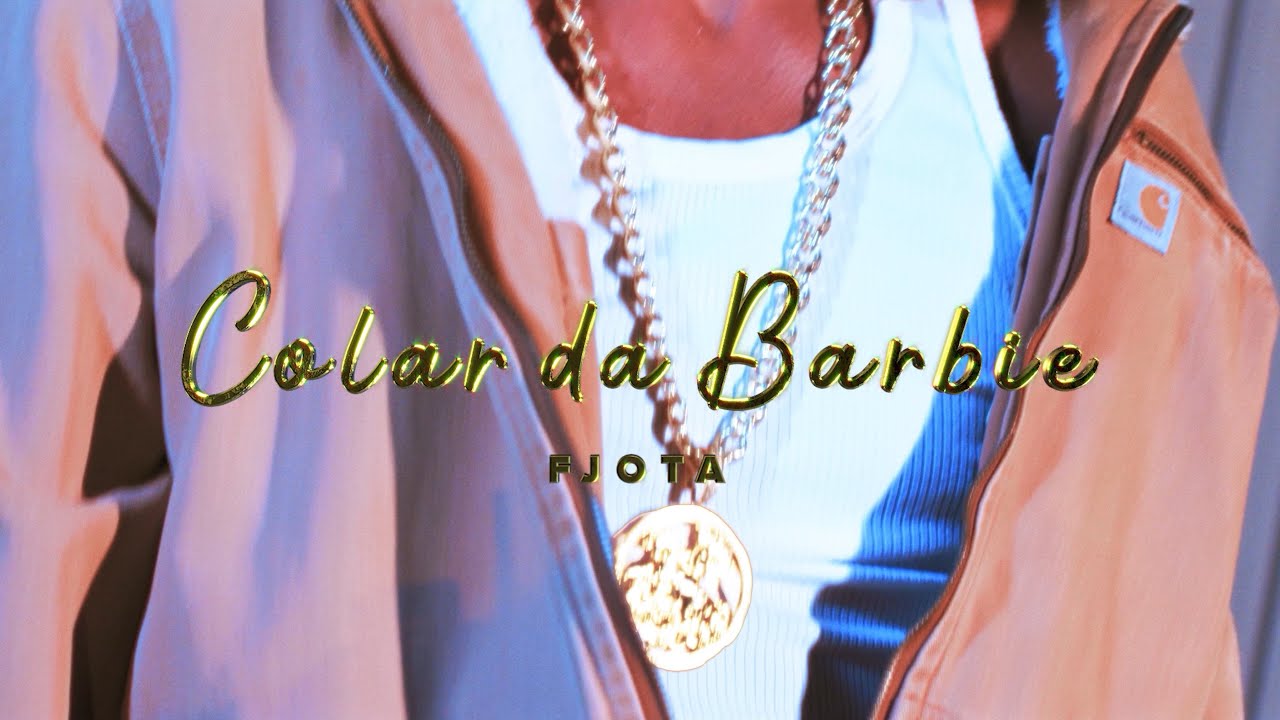 FJOTA - COLAR DA BARBIE (Prod. MTS & Hallusick) [Clipe Oficial]