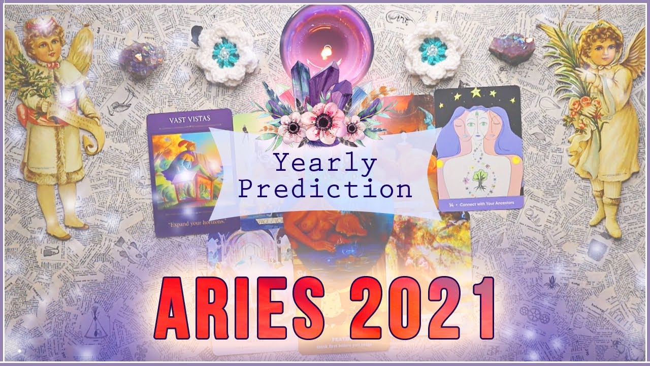 Aries 2021 Reading | Yearly In Depth Tarot Prediction