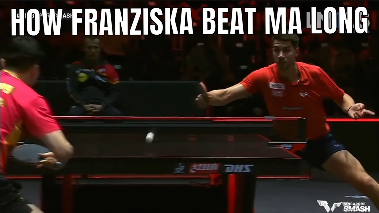 HOW P. FRANZISKA MANAGED TO BEAT MA LONG AT THE SINGAPORE SMASH 2024 - IN-DEPTH MATCH ANALYSES