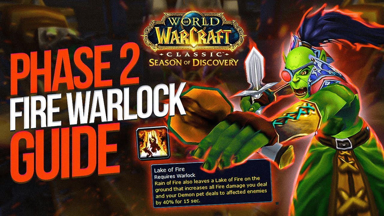 ULTIMATE SoD P2 Fire DPS Warlock Guide - World of Warcraft Season of Discovery