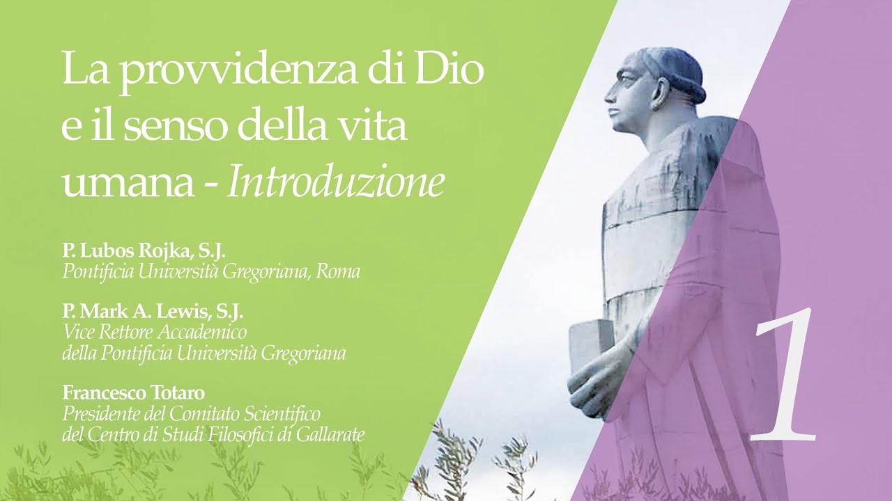 #1 La provvidenza di Dio e il senso della vita umana. Saluti e introduzione