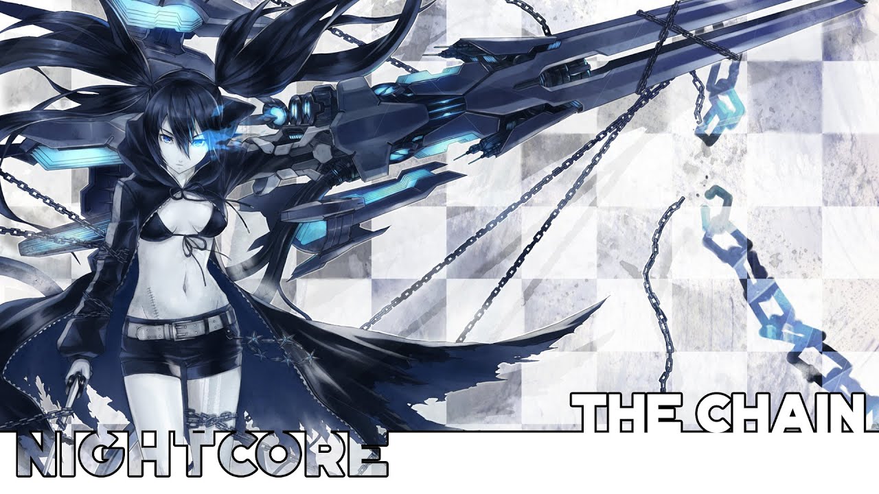 NightCore - The Chain