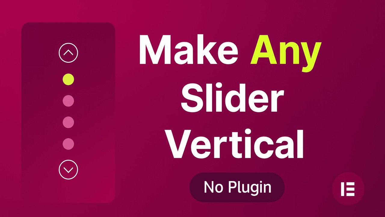 How to Make Any Elementor Slider Scroll Vertically