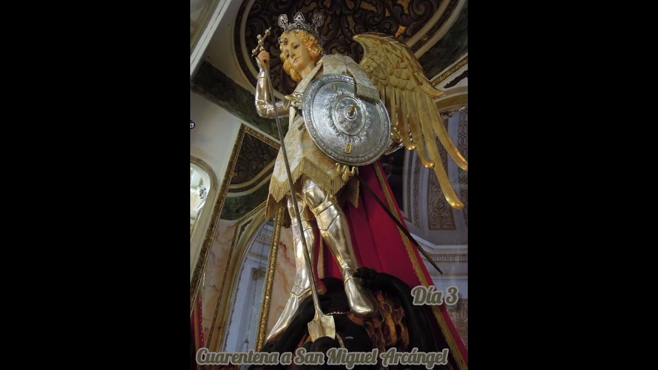 🔥 CUARENTENA A SAN MIGUEL ARCÁNGEL, SAN RAFAEL, SAN GABRIEL Y ÁNGELES CUSTODIOS 🛡️ CUARESMA 📌 DÍA 3