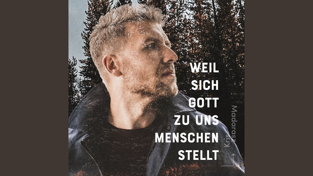 Weil sich Gott zu uns Menschen stellt