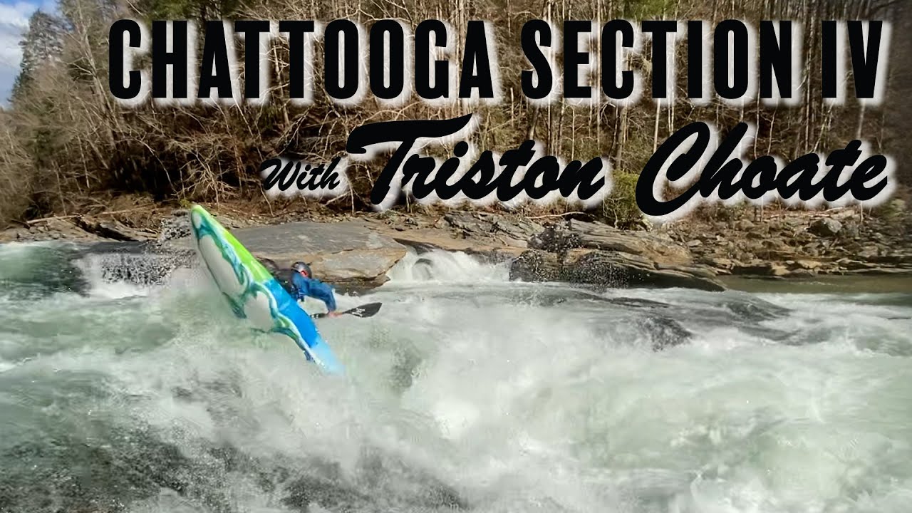 Chattooga Section IV with Triston Choate