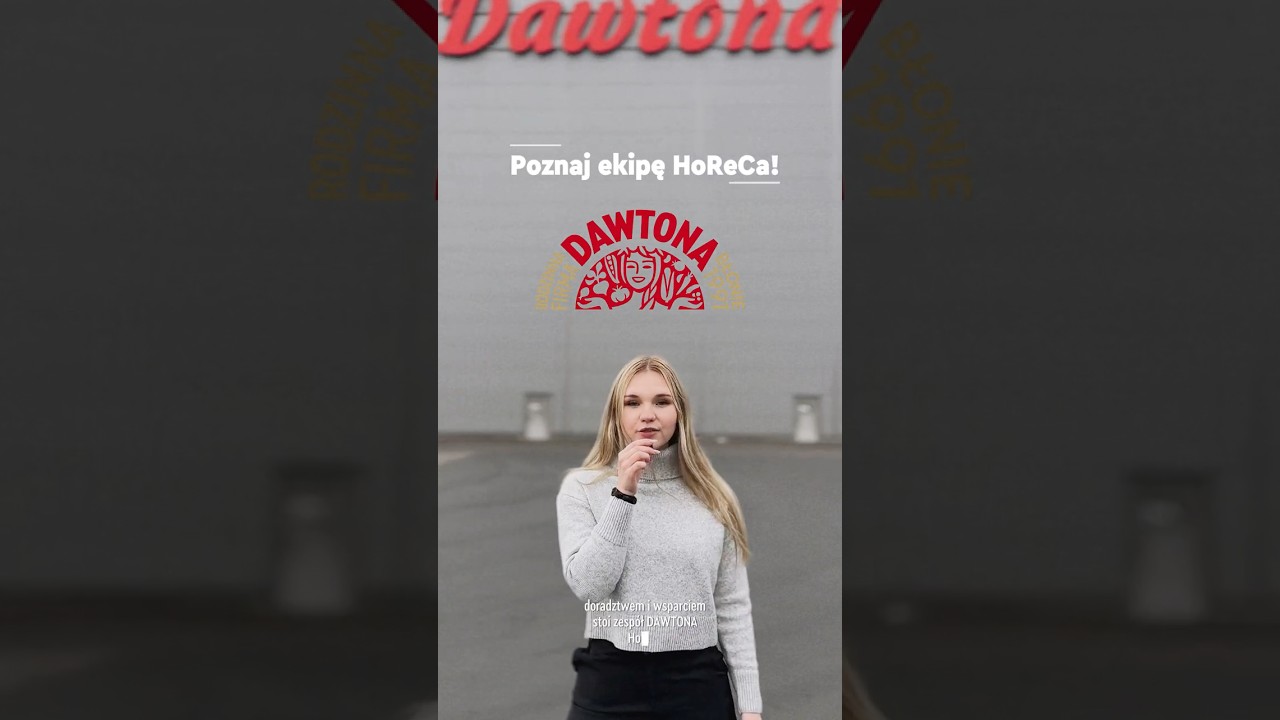 Poznajmy się! Dawtona | HoReCa