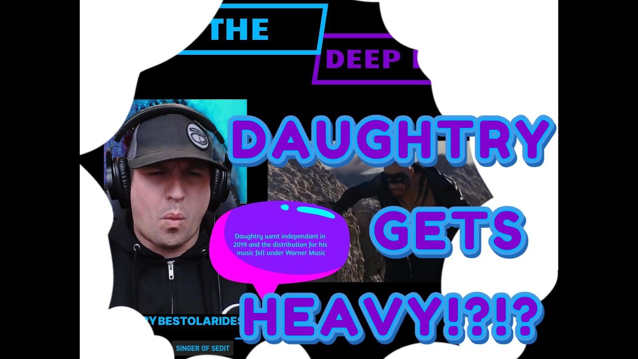 Daughtry - The Dam REACTION (THE DEEP DIVE) Episode 38