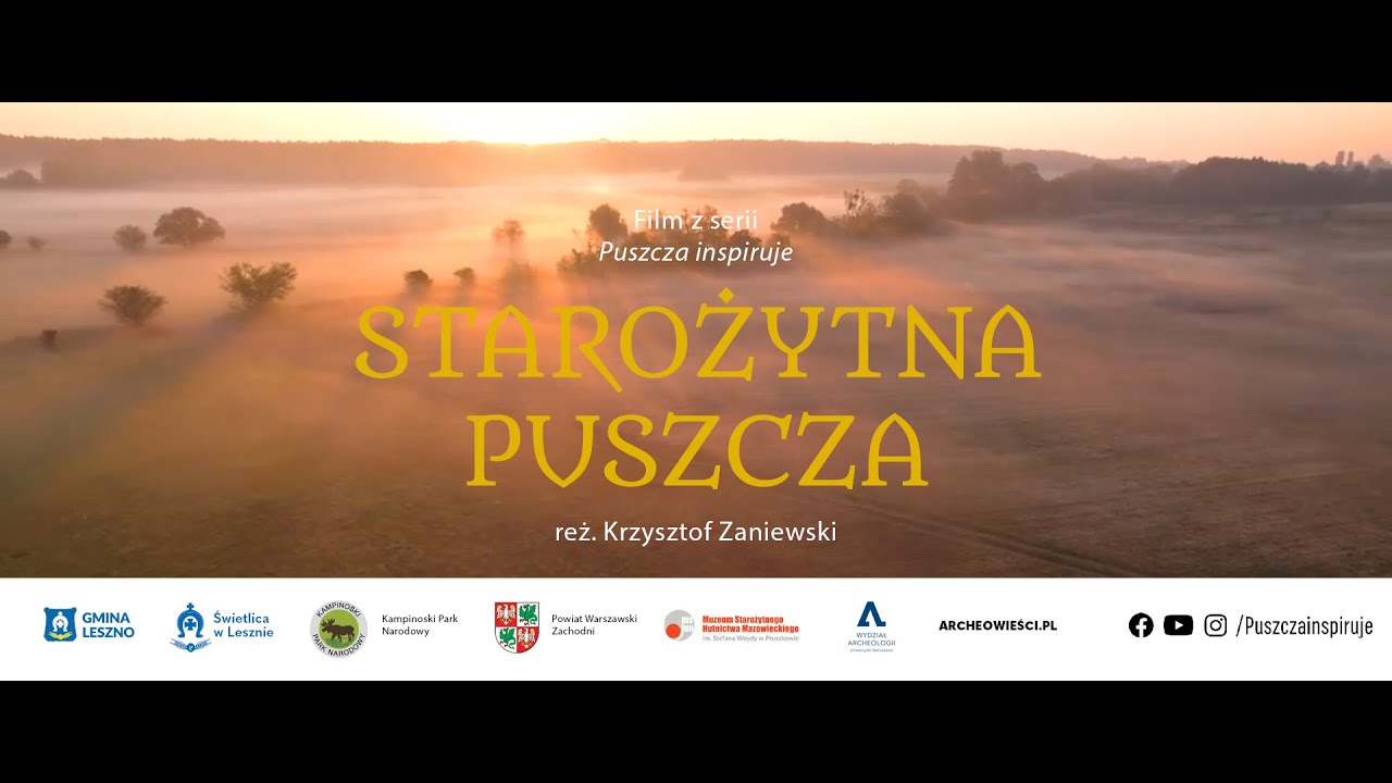 Starożytna Puszcza / Ancient Forest (English Subtitles) III sezon badań archeologicznych Zaborowa