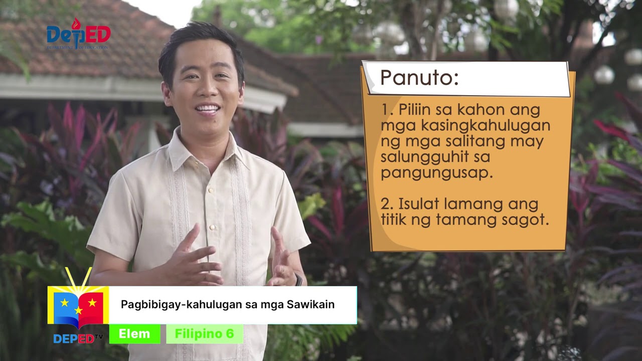 Grade 6 Filipino Q1 Ep5: Pagbibigay kahulugan sa mga Sawikain