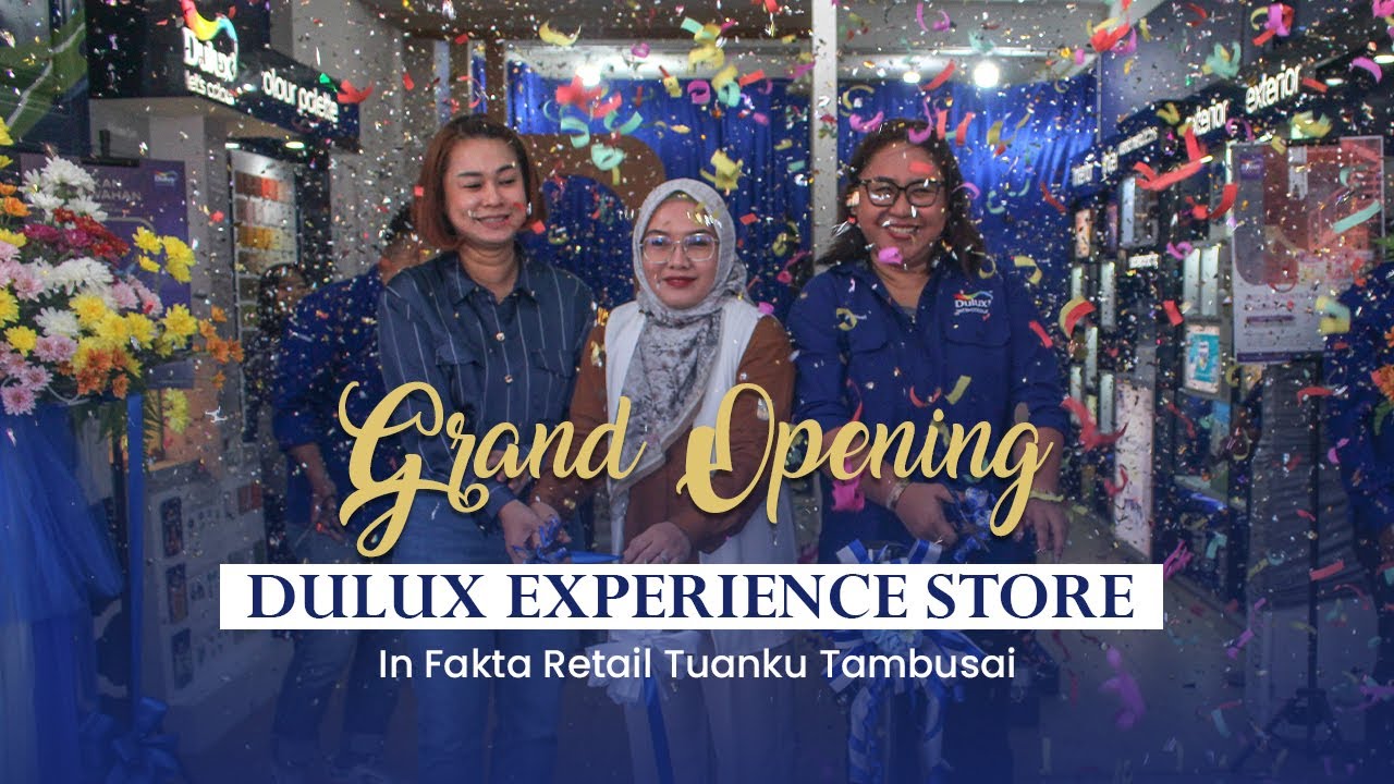 Grand Opening Dulux Experience Store | Fakta Retail