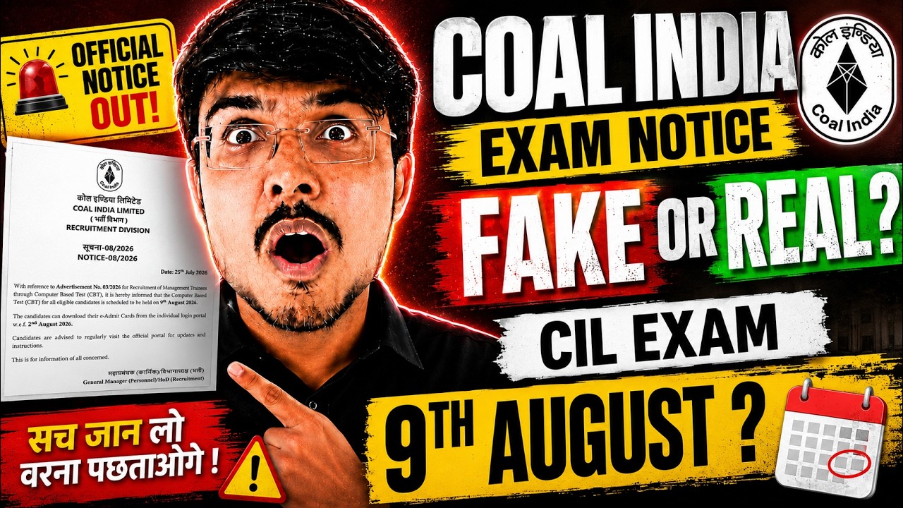 Coal India Exam Notice 2026 | Fake or Real? CIL Exam Date 9th August Official Update