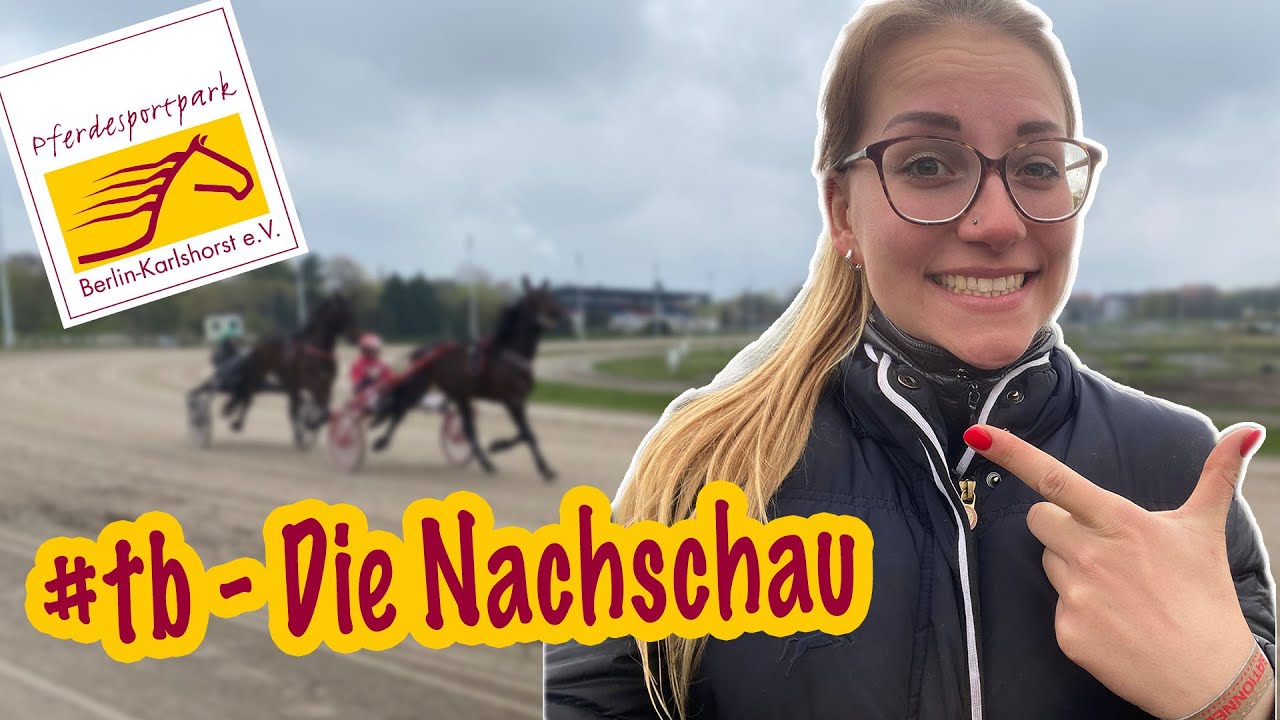 #tb - Die Nachschau: 2. Mai im PSP Karlshorst | 11 Rennen | schlechtes Wetter | strahlende Sieger