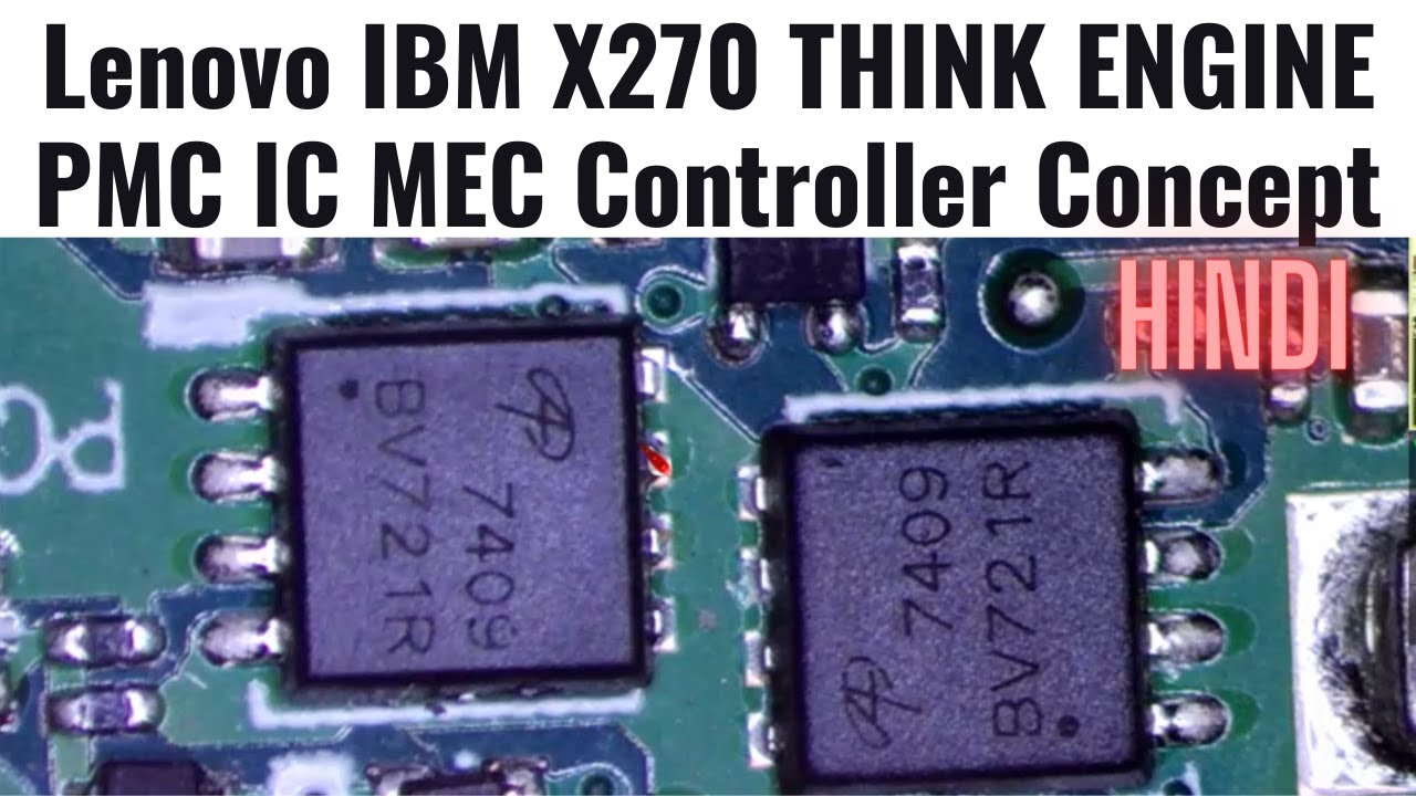 Ошибка контроллера MEC Lenovo NM B061 IBM X270 THINKENGINE PMC IC | Обучение ремонту ноутбуков на...