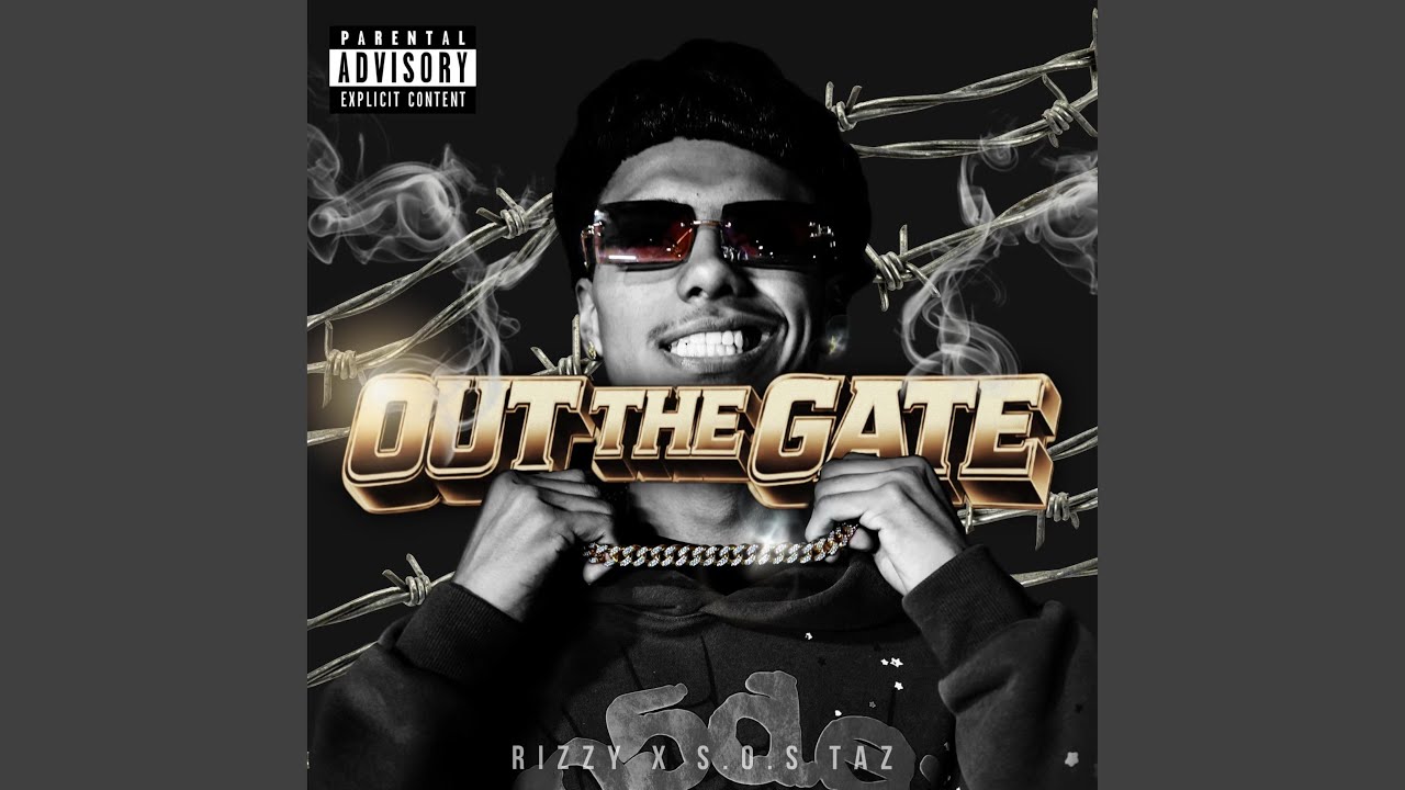OUT THE GATE (feat. S.O.S TAZ)