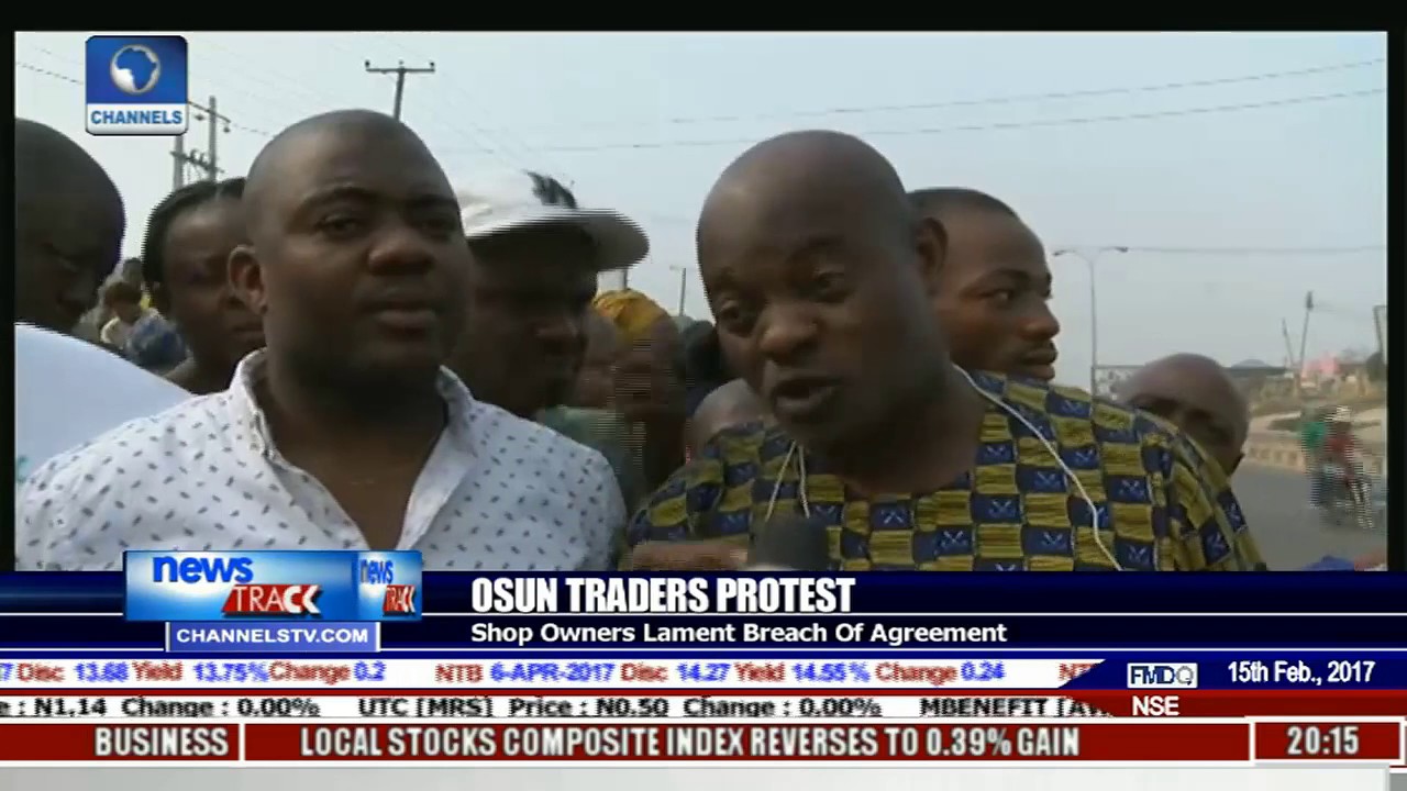 Osun Traders Protest: Shop Owners Lament Breach Of Agreement