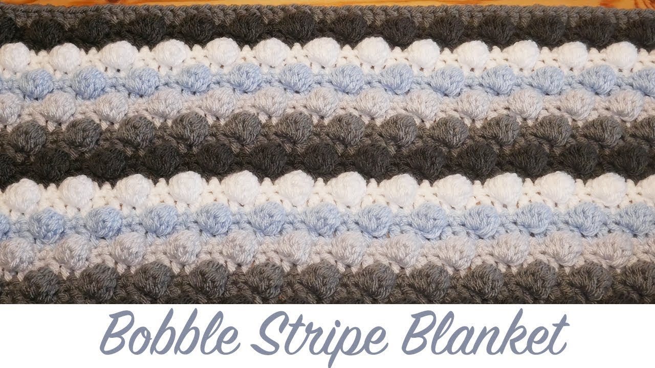 Simple Crochet: Striped Bobble Baby Blanket