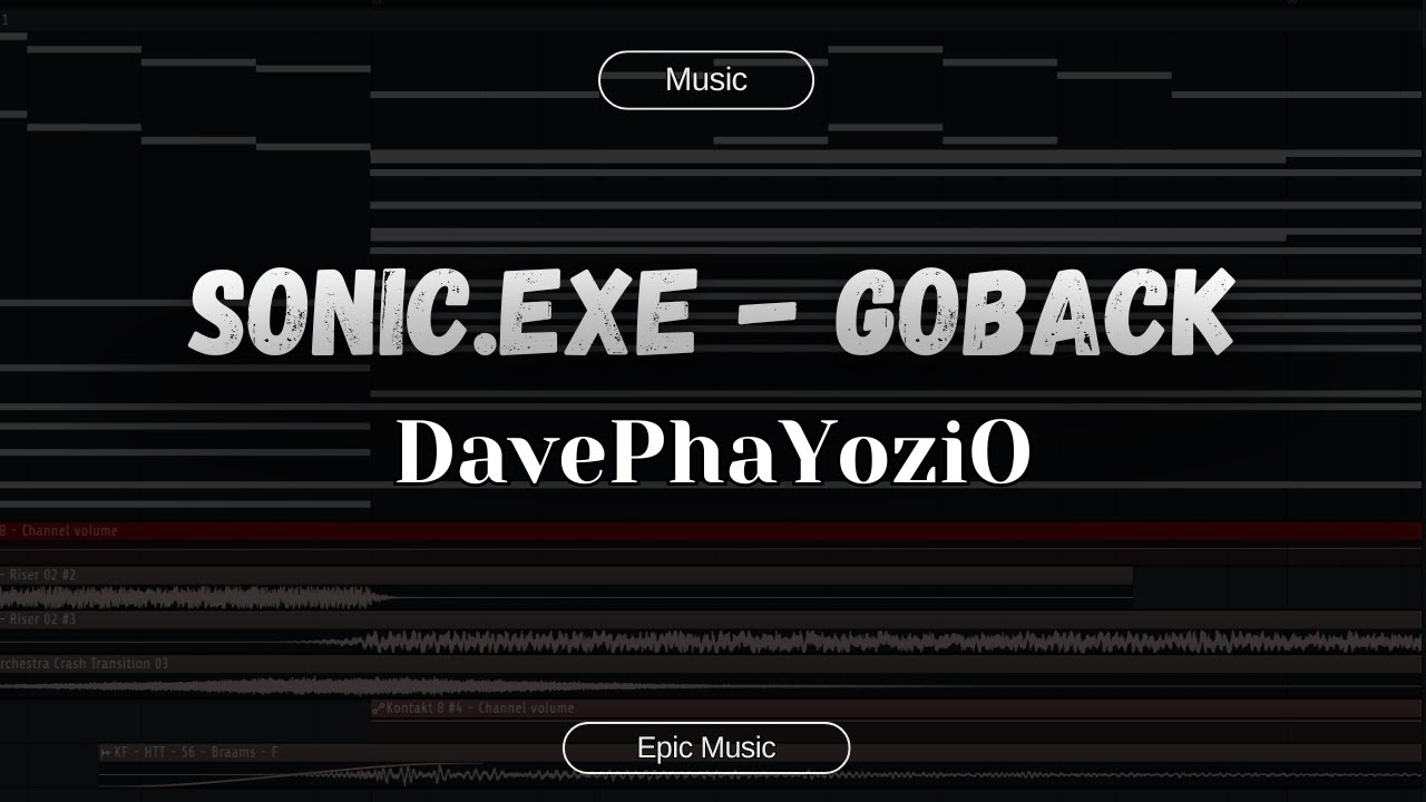Sonic Exe -  GOBACK (Epic Version) ♫