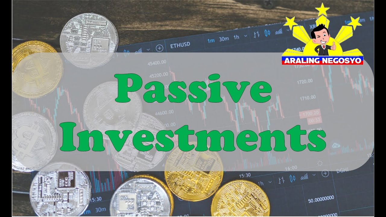 Patok na Negosyo | Passive Investments