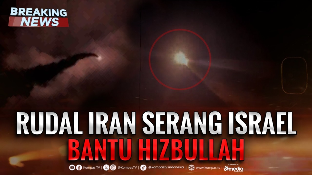 BREAKING NEWS - Rudal Iran Serang Israel, Bantu Hizbullah
