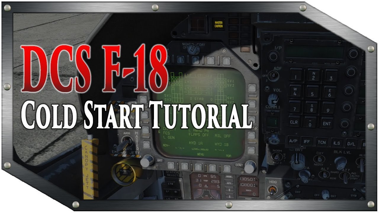 DCS F18 - Cold Start Tutorial