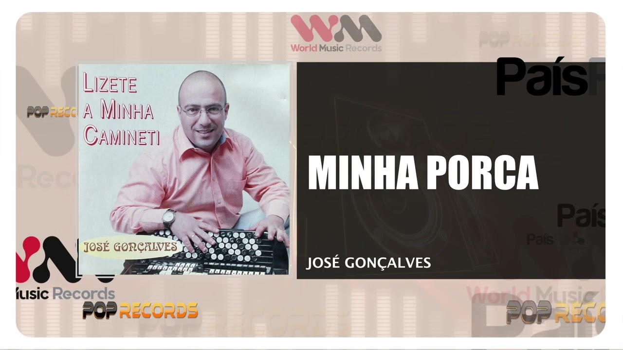 Jos&eacute; Gon&ccedil;alves - Minha Porca