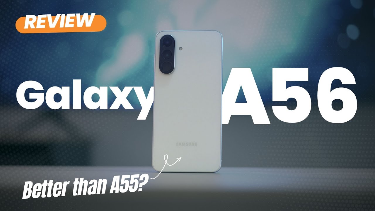Samsung Galaxy A56 Review: Can It Beat the Competition?