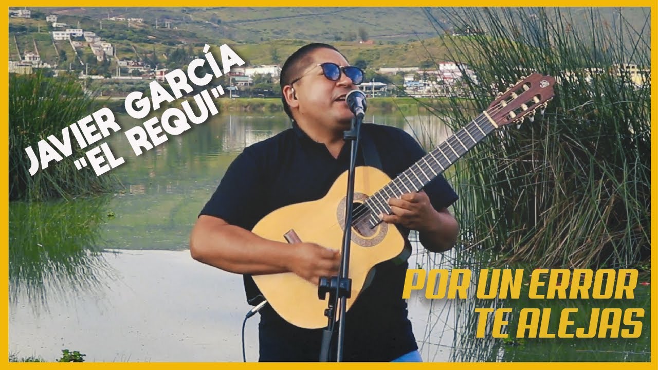 Por un error te alejas - Javier Garc&iacute;a 