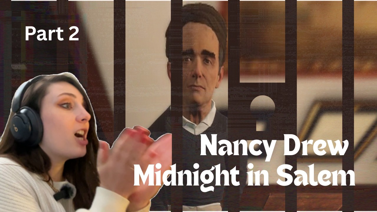 LAST SEEN ON LAWYER CRIMES | Nancy Drew: Midnight in Salem | Part 2